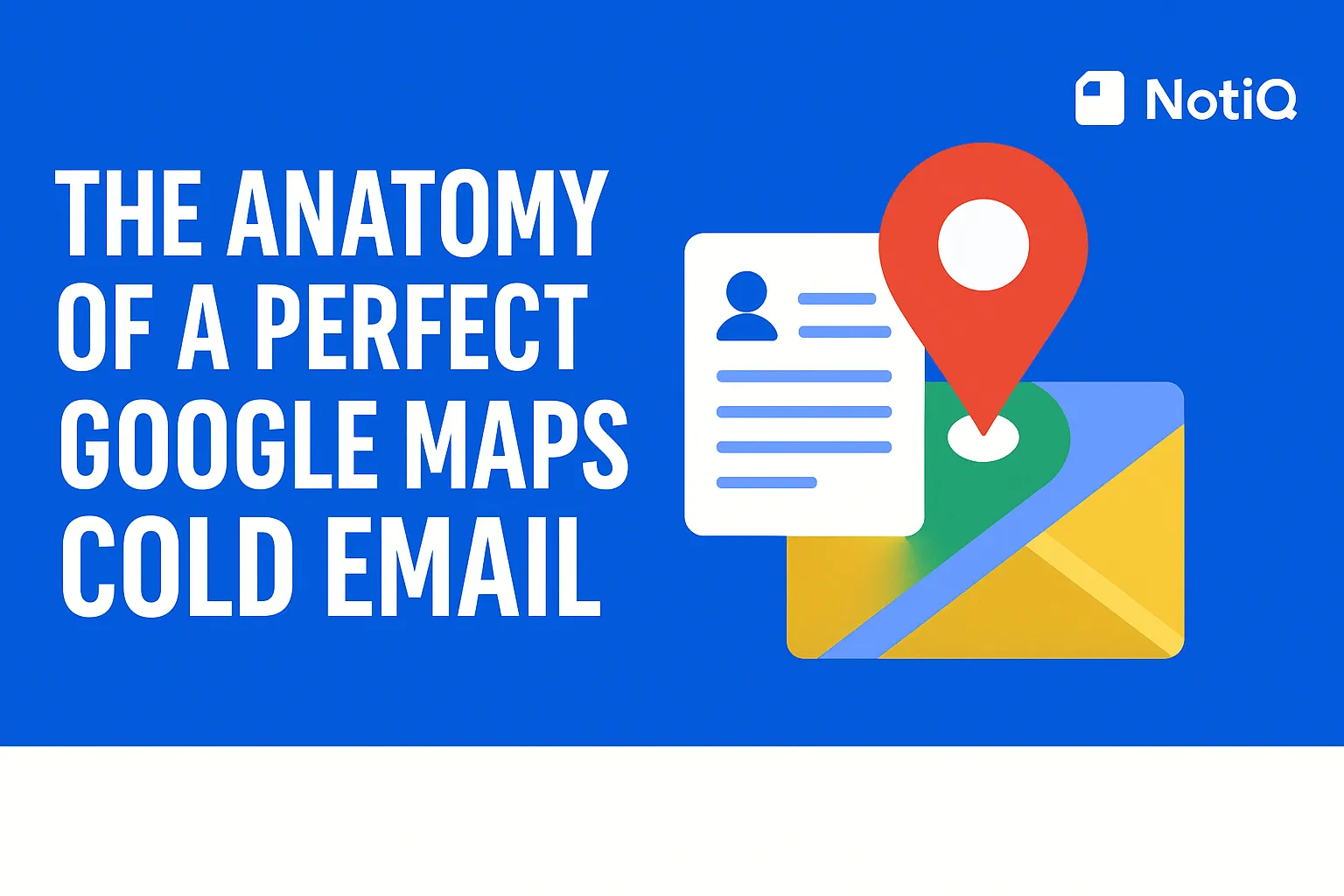 Google Maps cold email tips for high‑response outreach | NotiQ