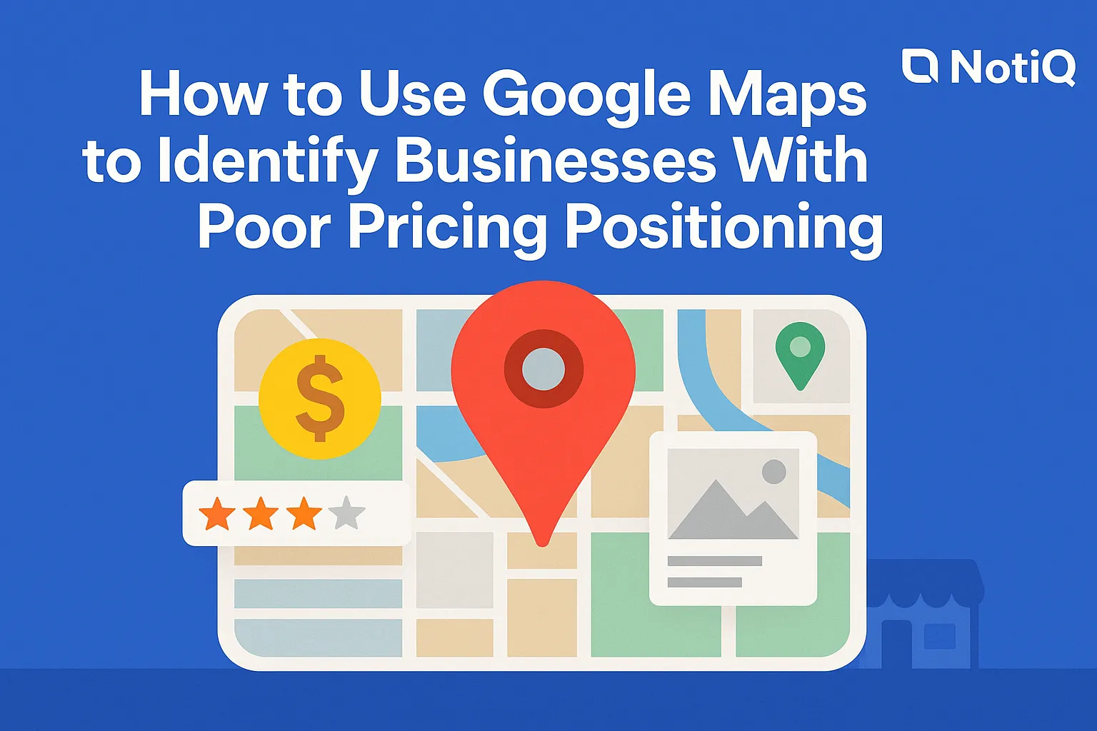 Google Maps Audit Spot Businesses With Weak Pricing Positioning NotiQ Google Maps Audit Poor Pricing Positioning