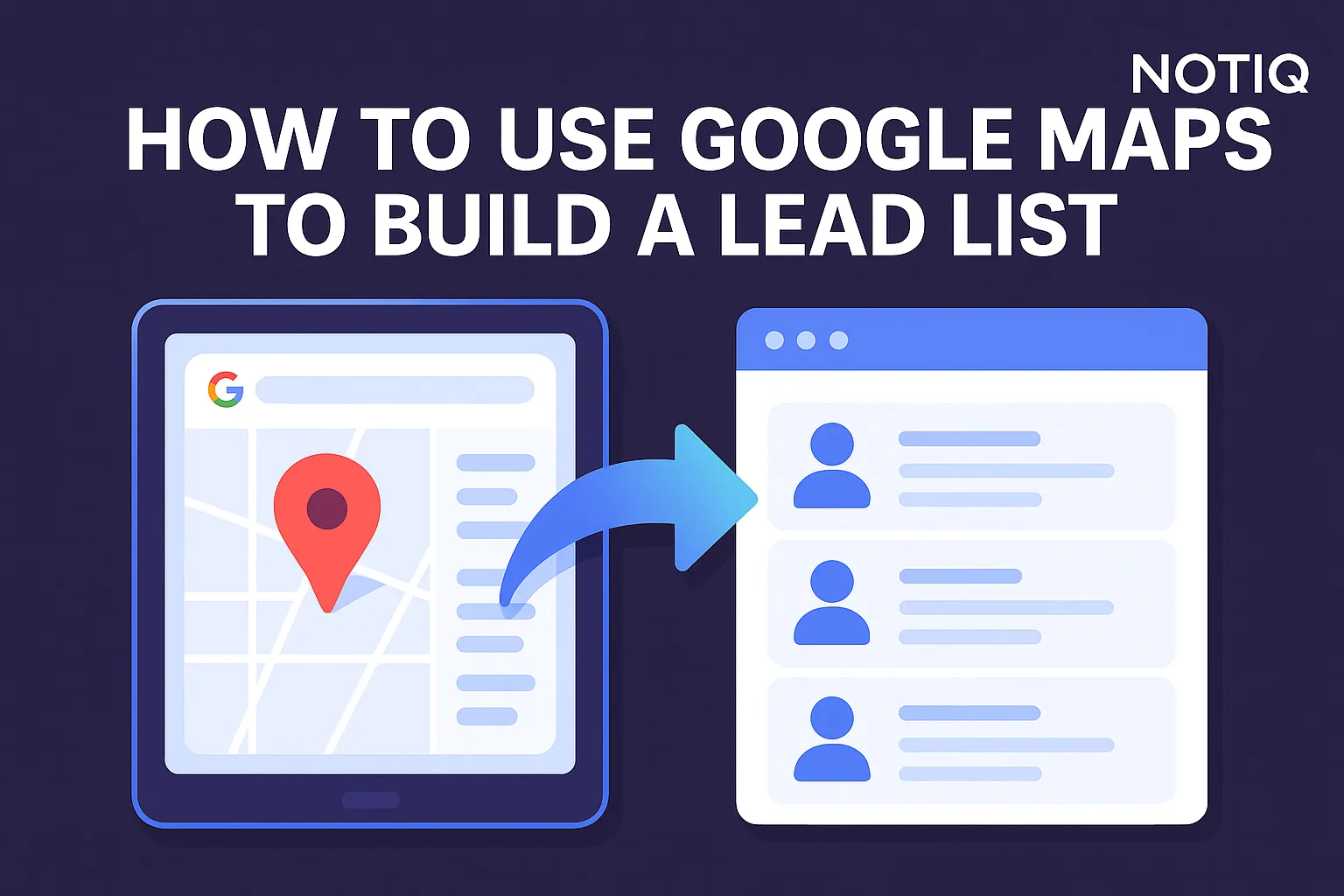Olist Map Google Maps lead list: build accurate leads for your agency | NotiQ