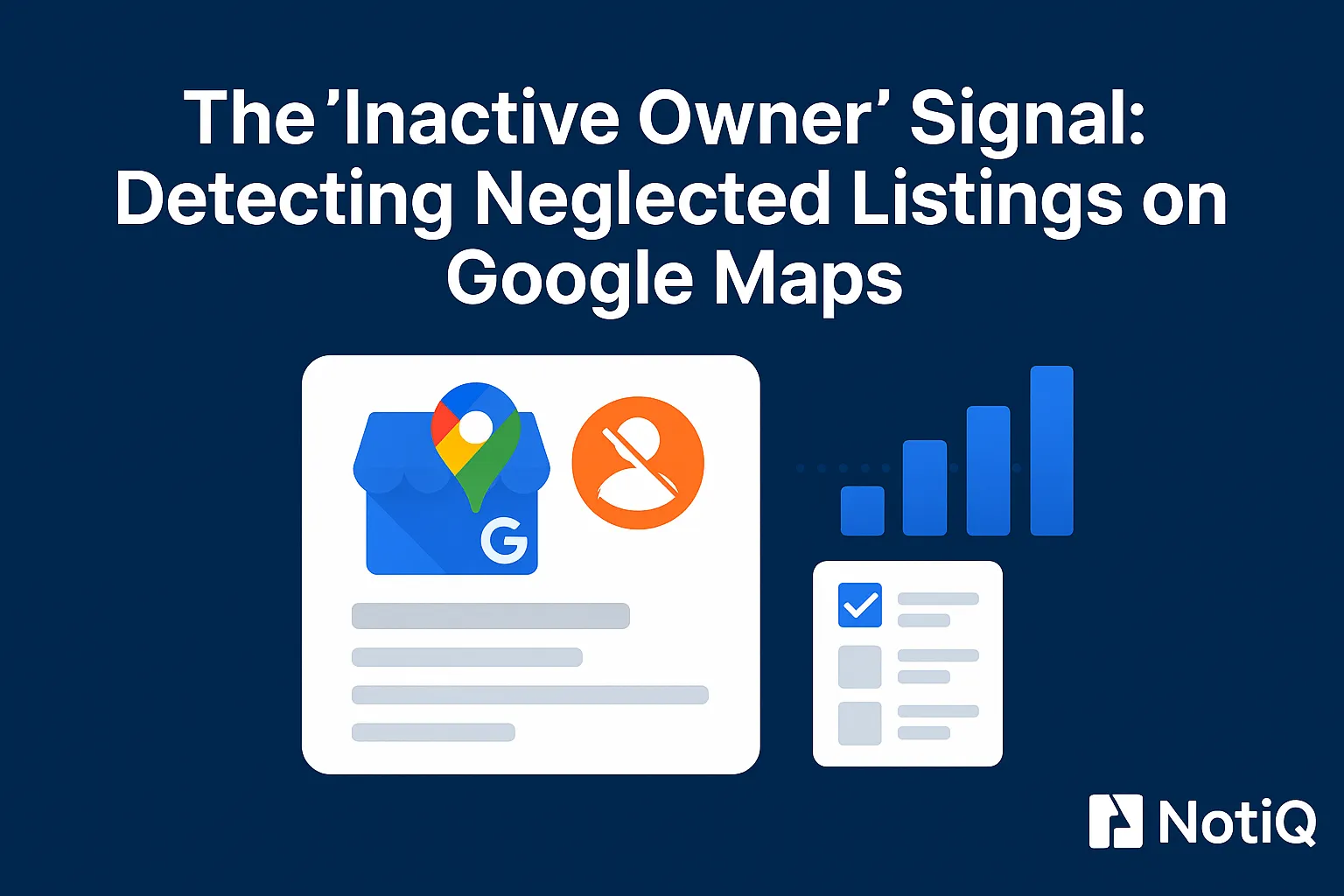 Google Business Profile Optimization: Detect Neglected Listings | NotiQ