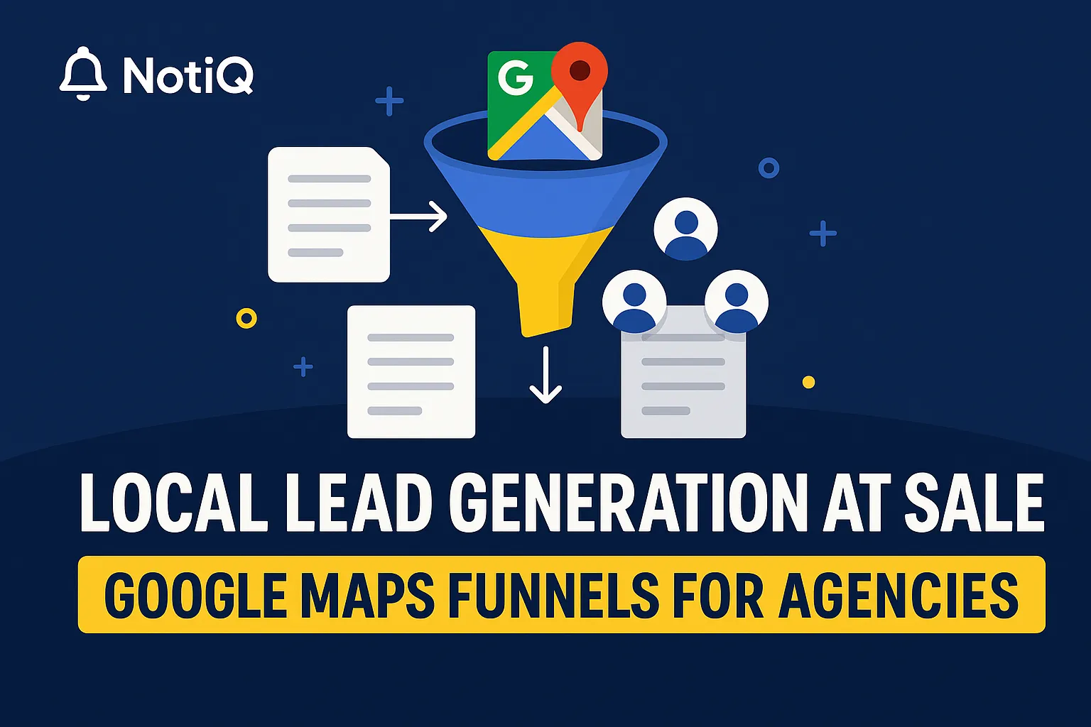 Local lead generation strategies using automated Google Maps funnels ...
